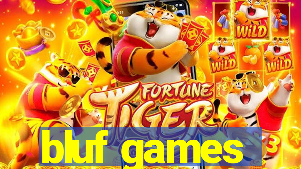 bluf games